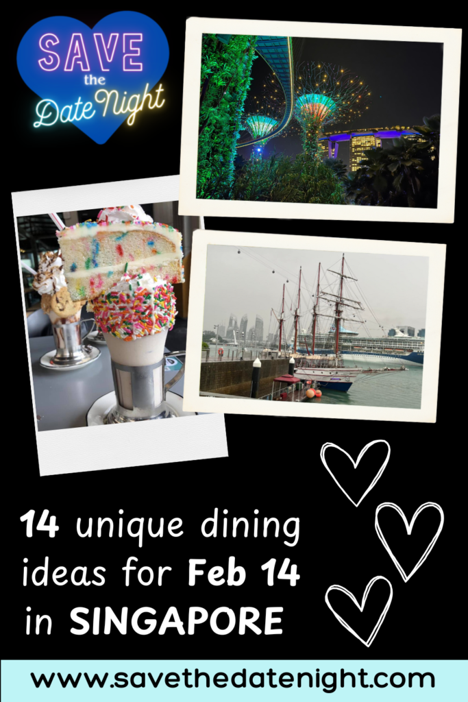 PIN THIS POST! Discover 14 unique dining date ideas for a memorable Valentine's Day in Singapore! From immersive, whimsical cafés to magical dinners on a ship, this list offers something for every couple looking for an extraordinary experience. Ready to make this Valentine's Day unforgettable? Singapore. Save the date night.