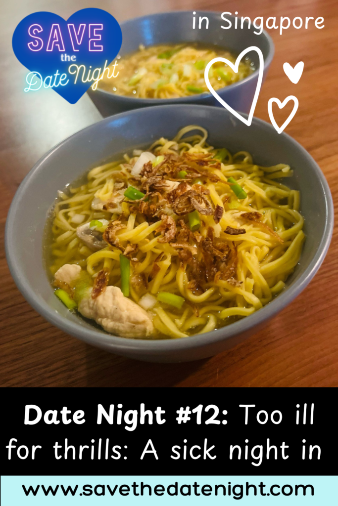 Chicken noodle soup. Home based date night. Comfort food. TV night. duvet day. cheeseboard. ill.