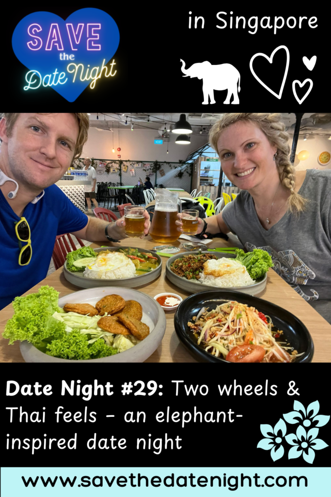 save the date night. date night wednesdays. singapore. saveur thai. foodies clan. hawker. new tech park. thai food. green curry. mango salad. fish cake. basil chicken. bike ride. cycling. cheap.