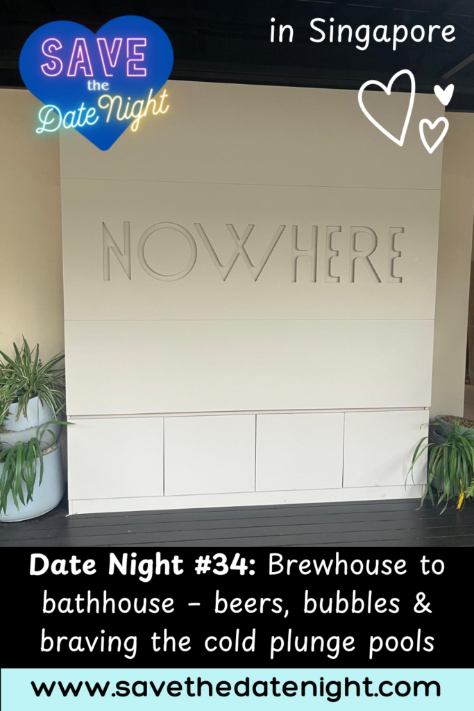 RedDot Brewhouse. Dempsey. Nowhere Baths. Singapore. Date night. craft beer. Oktoberfest. relaxing. calm. spa. sauna. steam room. plunge pool. 